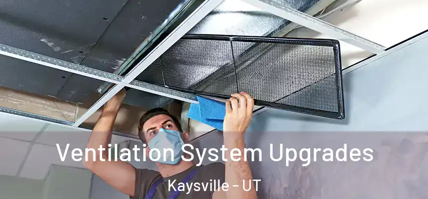  Ventilation System Upgrades Kaysville - UT